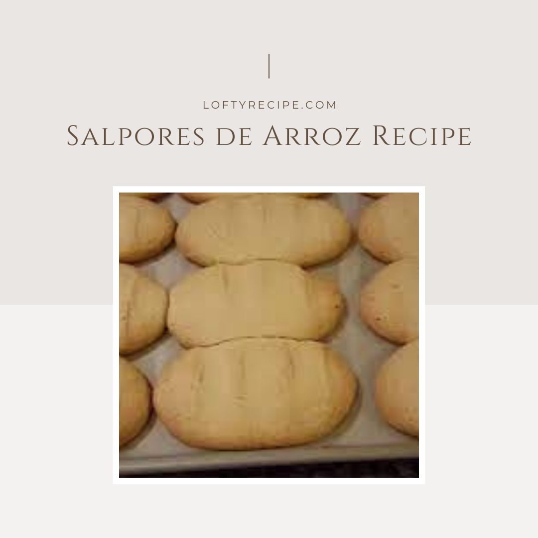 Salpores de Arroz Recipe - How to make it